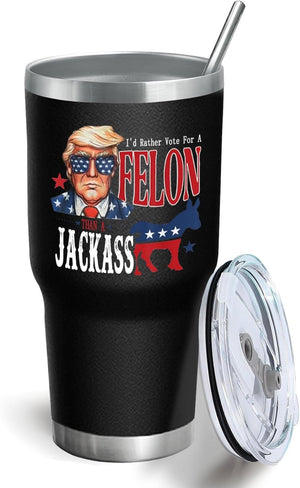 I'd Rather Vote For Felon Than Jackass, Gift For Trump Supporters, Election 2024