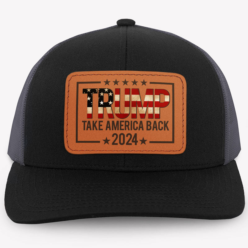 Take America Back Donald Trump 2024, Personalized Leather Patch Hat, Gift For Dad, Election 2024
