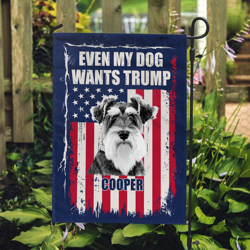 Even My Dog Wants Trump, Personalized Garden Flag, Home Decoration, Custom Photo, Election 2024