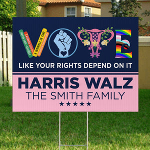 Like Your Rights Depend On It Harris Walz, Personalized Yard Sign, Kamala Harris Sign, Election 2024