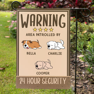 Warning Area Patrolled By Dogs, Personalized Garden Flag, Custom Gift For Dog Lovers