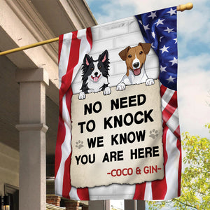 No Need To Knock I Know You Are Here, Personalized House Flags, Gift For Dog Lovers, Custom Photo