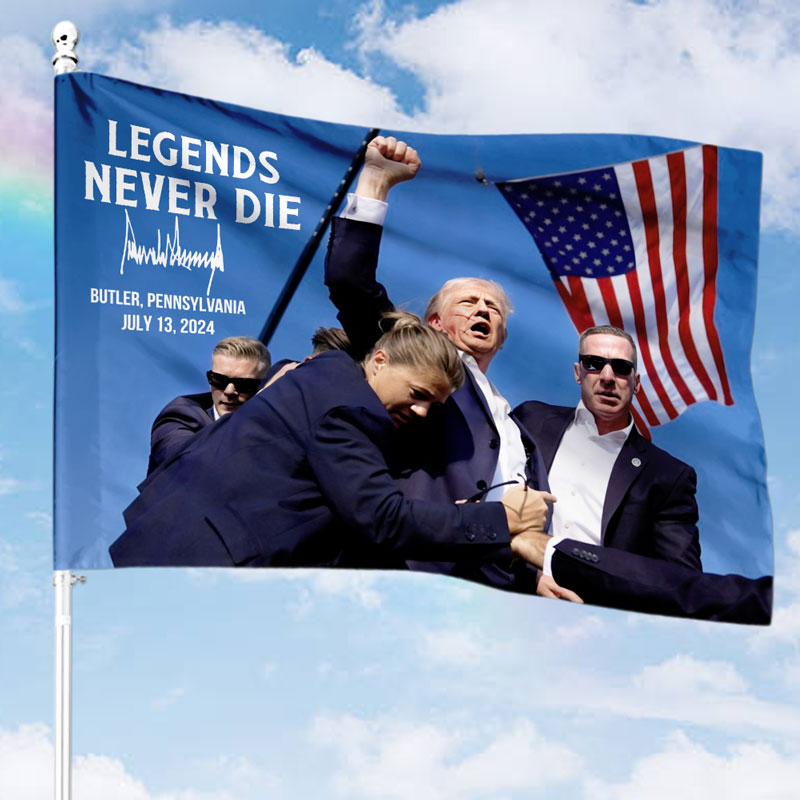 Legend Never Die Trump Assassination, Personalized House Flag, Home Decoration, Election 2024