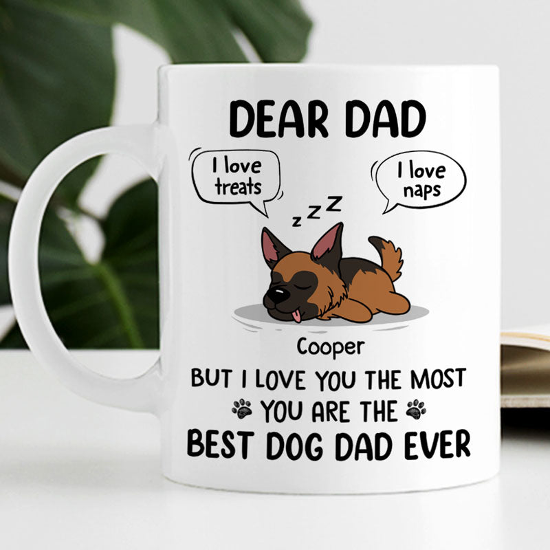 I Love Treats I Love Naps But I Love You The Most, Personalized Accent Mug, Gift For Dog Lovers