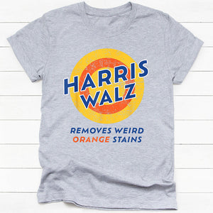 Harris Walz Removes Weird Orange Stains, Kamala Harris Shirt, Gift For Kamala Harris Supporters, Election 2024