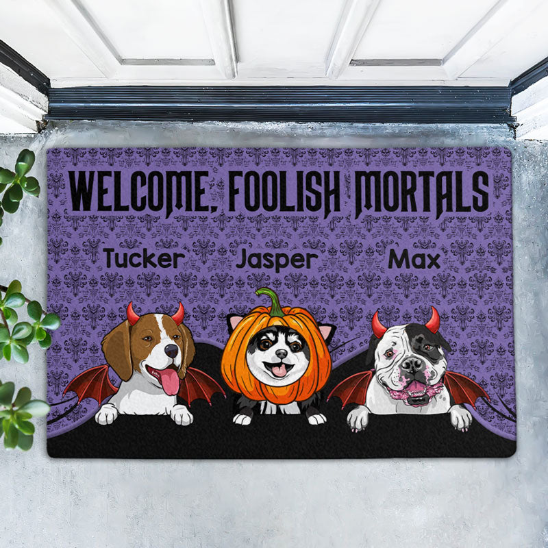 Welcome, Foolish Mortals, Personalized Doormat, Halloween Gift For Dog Lovers