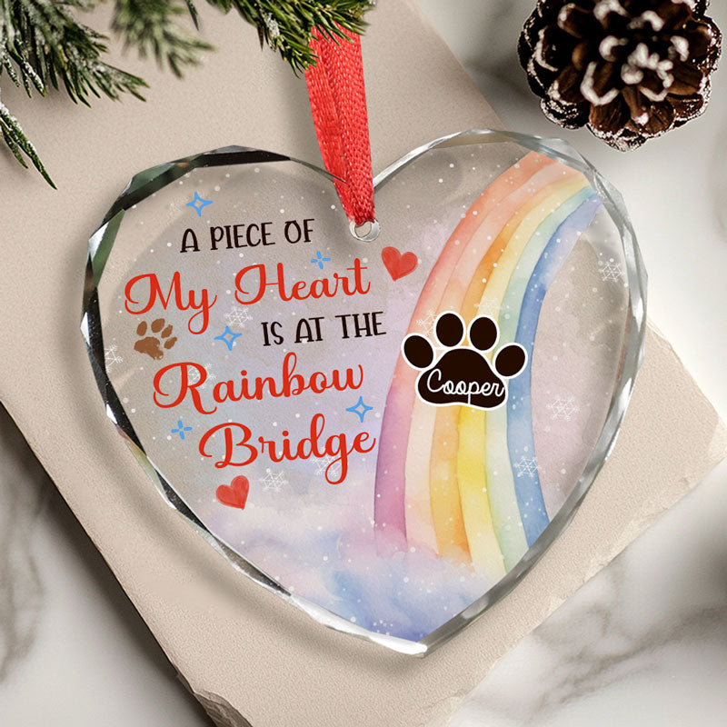 A Piece Of My Heart Is At The Rainbow Bridge, Personalized Heart Glass Ornament, Memorial Gifts