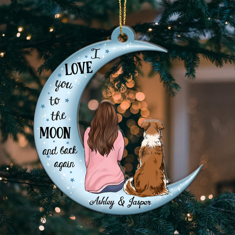 Love You To The Moon And Back, Christmas Shaped Ornament, Gift For Dog Lovers