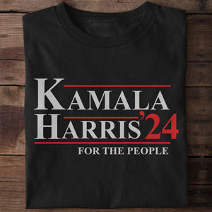 Kamala Harris 24 For The People, Kamala Harris Dark Shirt, Gift For Kamala Harris Supporters, Election 2024