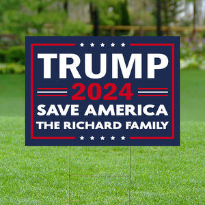 Save America Custom Family Name, Personalized Yard Sign, Trump Yard Sign, Election 2024