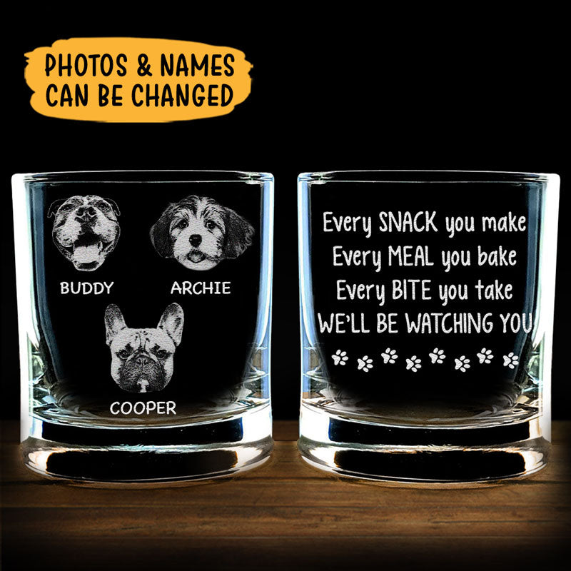 Every Snack You Make Every Meal You Bake, Personalized Engraved Rock Glass, Gift For Pet Lovers, Custom Photo