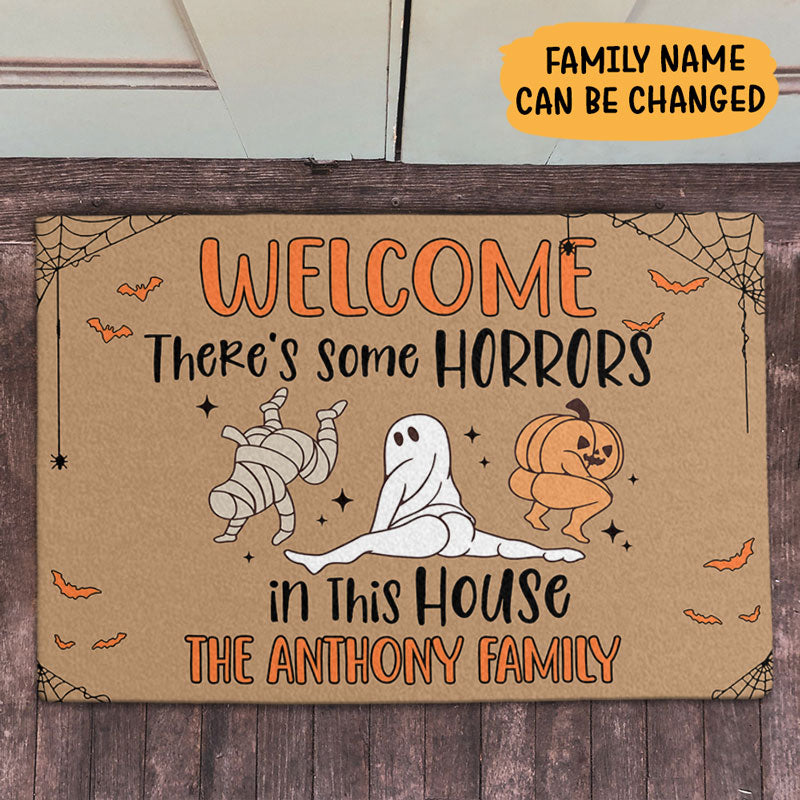 There's Some Horrors in This House, Personalized Doormat, Funny Halloween Doormat