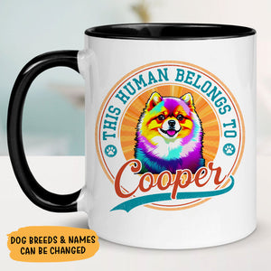 This Human Belongs To Dog Pop Art, Personalized Accent Mug, Gift For Dog Lovers