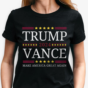 Trump Vance 2024 Make America Great Again, Trump Dark Shirt, Gift For Trump Supporters, Election 2024