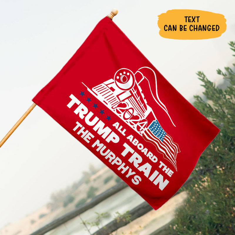 All Aboard The Trump Train, Personalized House Flag, Home Decoration, Election 2024