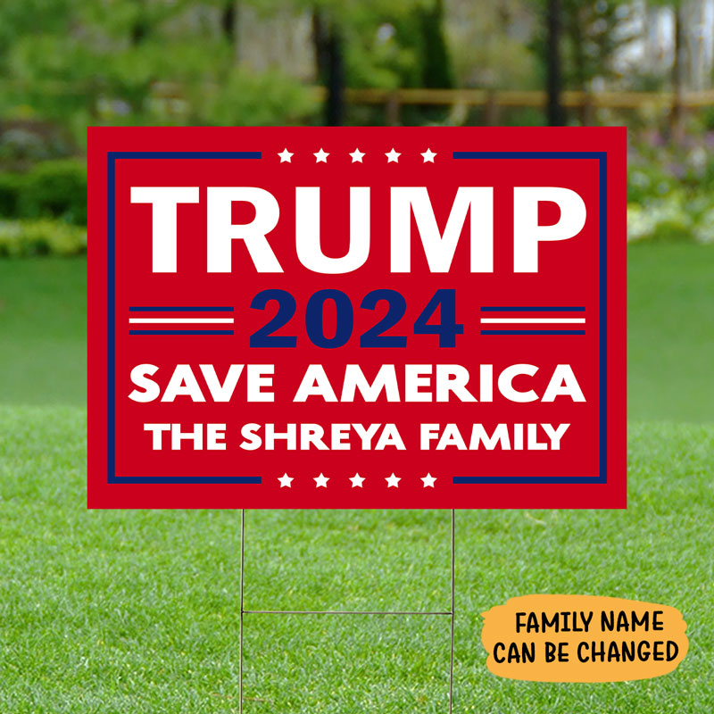 Save America Custom Family Name, Personalized Yard Sign, Trump Yard Sign, Election 2024