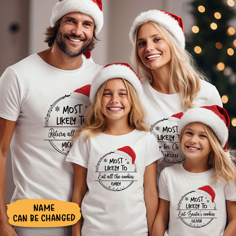 Family Most Likely To Christmas Shirt, Personalized Family Shirt, Matching Family Santa Shirts, Christmas Gift Ideas