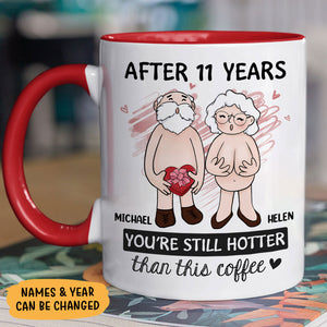 Couple After Years Hotter Than This Coffee, Personalized Accent Mug, Anniversary Gift For Couple