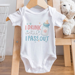 I Drink Until I Pass Out, Personalized Baby Clothes, Custom Baby Onesies, Baby Shower Gifts