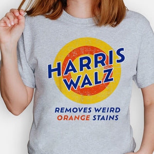 Harris Walz Removes Weird Orange Stains, Kamala Harris Shirt, Gift For Kamala Harris Supporters, Election 2024