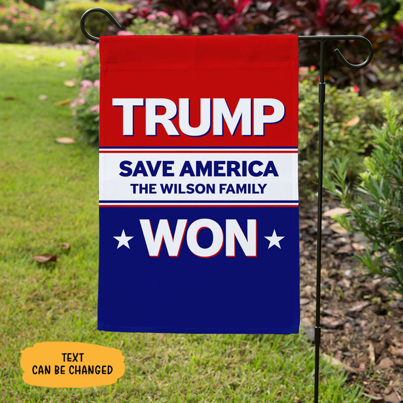 Trump Won Save America US Flag, Personalized Garden Flag, Gift For Trump Fans