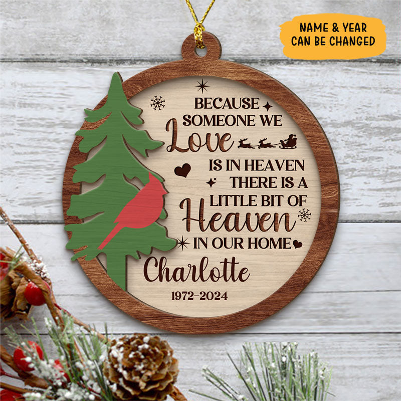 Someone We Love Is In Heaven, Personalized 2 Layers Ornaments, Memorial Ornaments For Loss Of Loved One