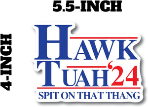 Hawk Tuah Spit on That Thang Funny Bumper Sticker, Hilarious Meme Decal