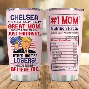 You Are A Really Really Great Dad Mom Nutrition Facts President Donald Trump, Personalized Tumbler Cup, Gifts For Mom, Gifts For Dad, Election 2024