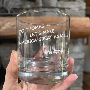 Let's Make America Great Again Trump, Personalized Engraved Rock Glass, Gift For Dad, Election 2024