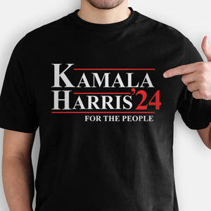 Kamala Harris 24 For The People, Kamala Harris Dark Shirt, Gift For Kamala Harris Supporters, Election 2024