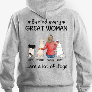 Behind Great Woman Is A Dog, Personalized Back Print Shirt, Gifts For Dog Mom