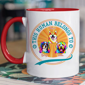 This Human Belongs To Dog Pop Art, Personalized Accent Mug, Gift For Dog Lovers