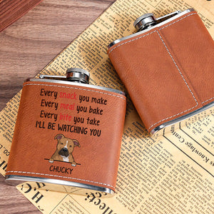 Every Snack You Make, Personalized Leather Flask, Gift For Dog Lovers