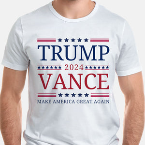 Trump Vance 2024 Make America Great Again, Trump Shirt, Gift For Trump Supporters, Election 2024