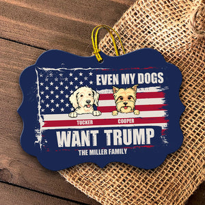 Even My Dog Wants Trump, Personalized Aluminium Ornaments, Custom Photo, Gift For Dog Lovers, Trump Ornaments, Election 2024