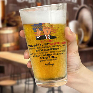 You Are A Great Dad Truly An Incredible Father Trump, Personalized Beer Glass, Father's Day Gifts, Election 2024