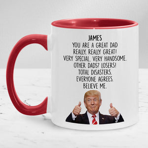 You're Great Dad Really Trump, Personalized Coffee Mug, Father's Day Gifts, Election 2024