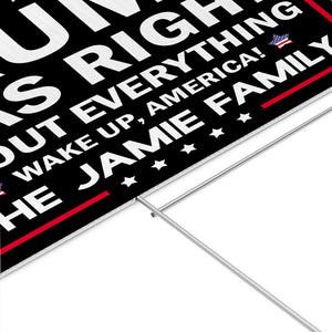 Trump Was Right About Everything 2024, Personalized Yard Sign, Trump Yard Sign, Election 2024