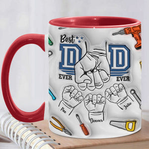 Best Dad Ever Dad Dad Hand Bump, Personalized 3D Inflated Effect Mug, Father's Day Gift