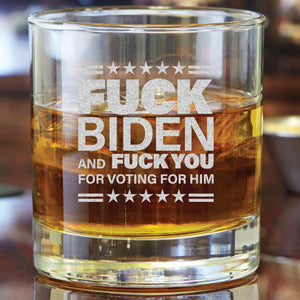 Fk Biden And Fk You For Voting For Him, Engraved Rock Glass, Election 2024