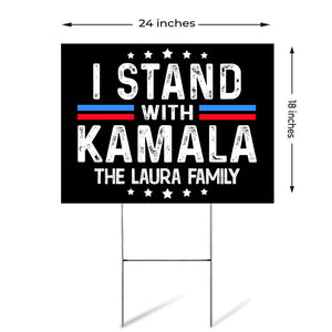 We Stand With Kamala Harris, Personalized Yard Sign, Kamala Harris Yard Sign, Election 2024