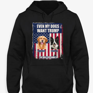 Even My Dog Wants Trump, Trump Homage Shirt, Personalized Shirt, Gift For Dog Lovers, Custom Photo, Election 2024