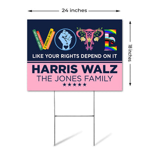 Like Your Rights Depend On It Harris Walz, Personalized Yard Sign, Kamala Harris Supporters, Election 2024