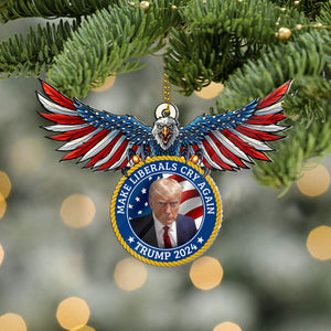 Make Liberals Cry Again America Eagle, Personalized Shape Ornament, Trump Ornament, Election 2024