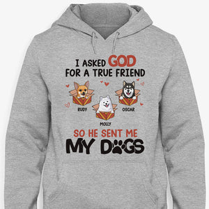 Asked For A True Friend, Personalized Shirt, Gift for Dog Lovers, Custom Photo