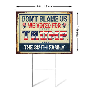 We Voted For Trump, Personalized Yard Sign, Trump Yard Sign, Election 2024