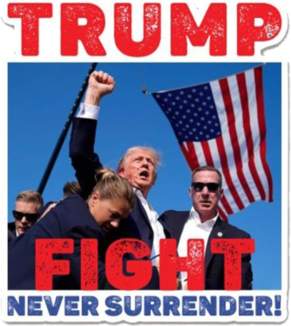 Trump Fight Never Surrender Sticker, Trump Assassination, Election 202 ...