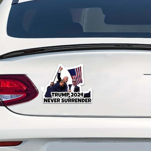 Trump Never Surrender Vinyl Sticker, Trump Assassination, Election 2024