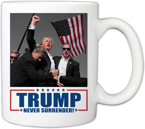 Trump Fight Never Surrender, Trump Coffee Mug, Trump Assassination, Election 2024