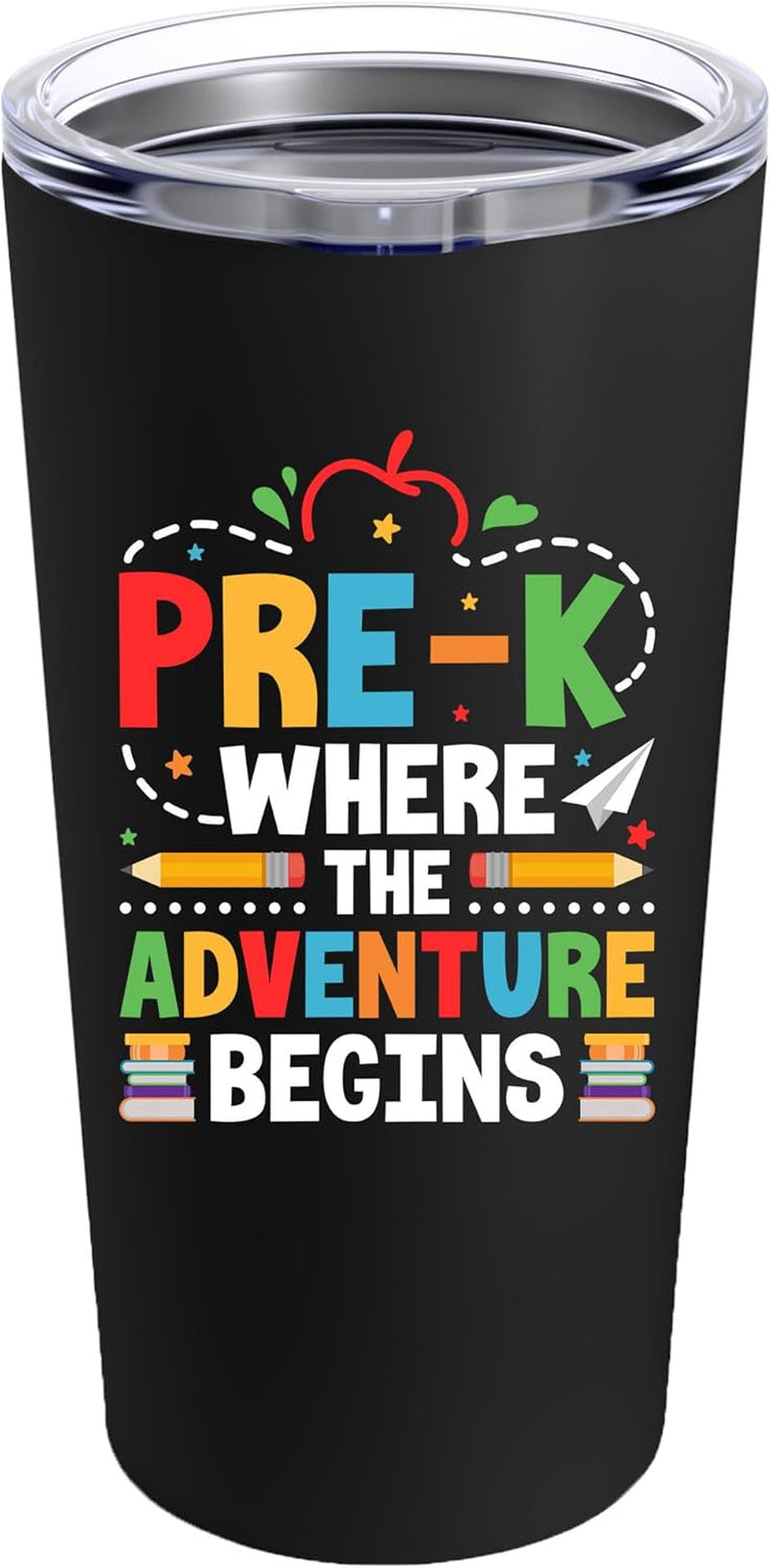 Back to School Tumbler Pre-K Adventure Begins 1St Day of School Teachers Students Gift 20 Oz Tumbler